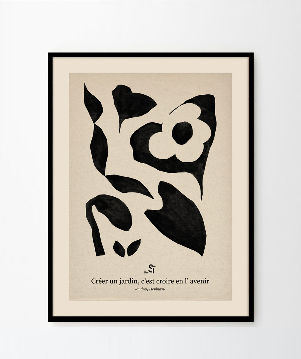 'Créer un jardin, c'est croire en l' avenir' Art Print