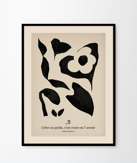 'Créer un jardin, c'est croire en l' avenir' Art Print
